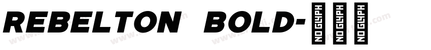 Rebelton Bold字体转换